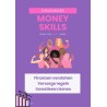 Money Skills für Frauen by Mica Money Mindset Money Skills für Frauen by Mica Money Mindset